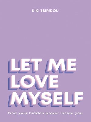 cover image of Let Me Love Myself